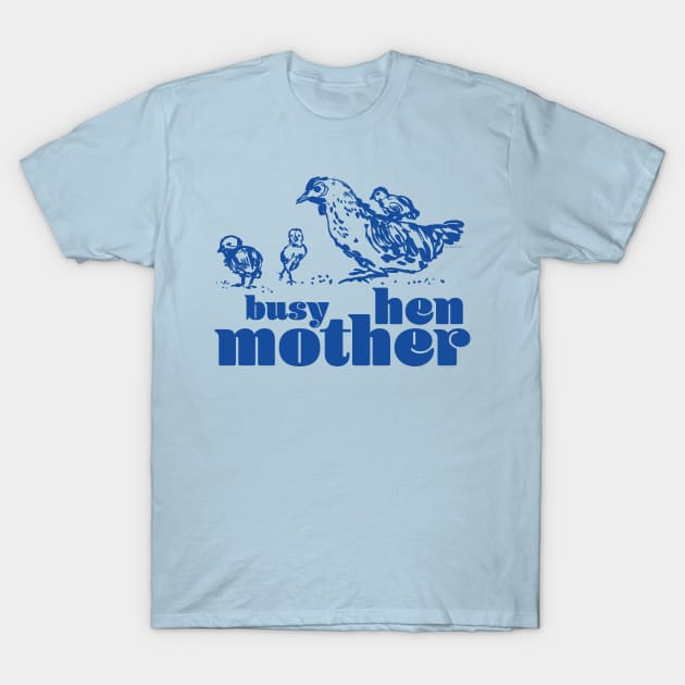 Busy mother hen - navy T-Shirt by AniaZwara ART